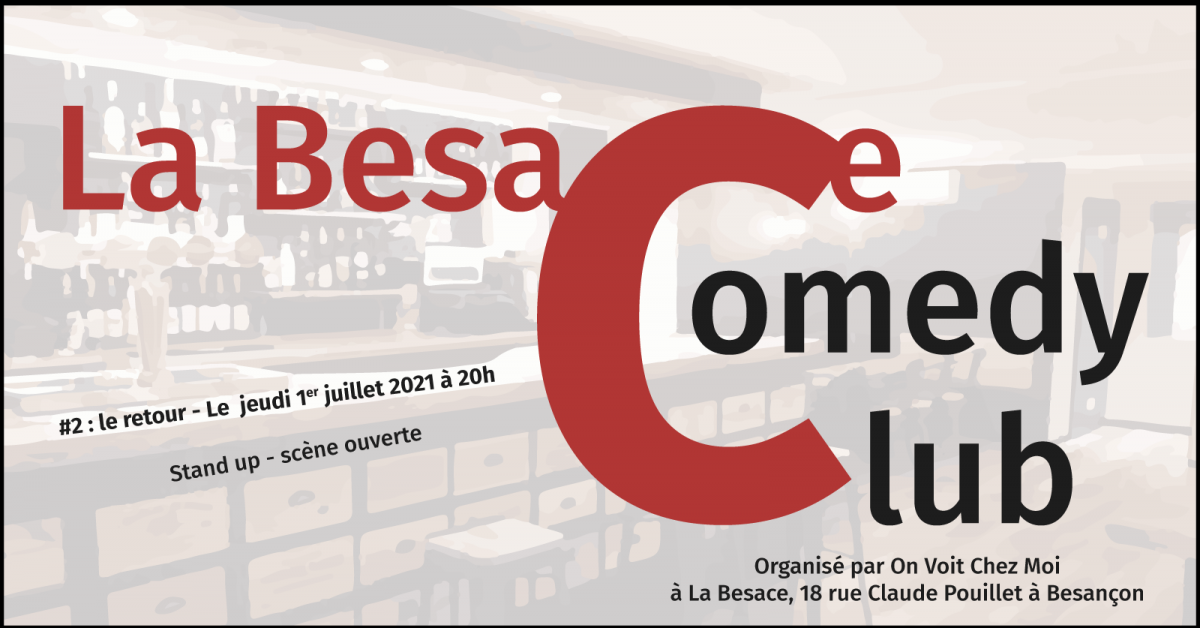 Besace Comedy Club 01/07/2021
